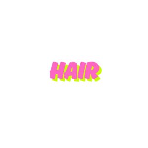 HAIR