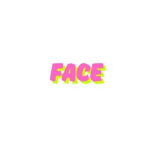 FACE